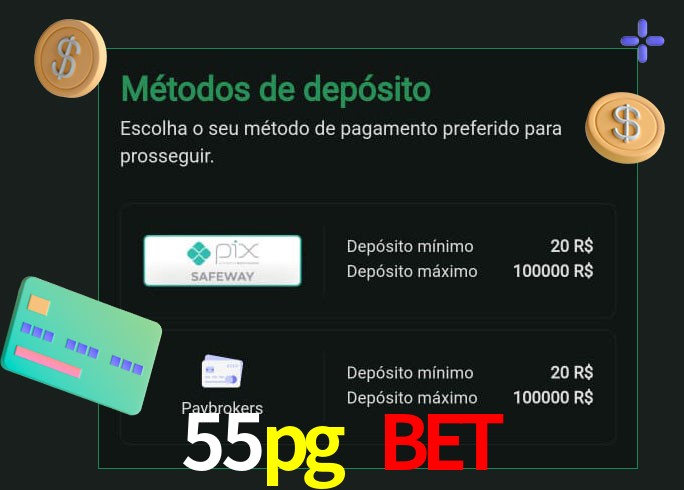 O cassino 55pg bet oferece uma grande variedade de métodos de pagamento
