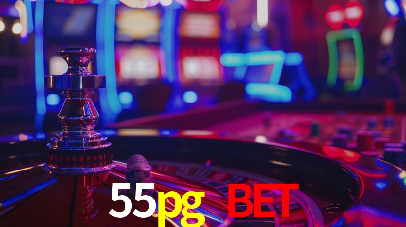 55pg bet,55pg.com
